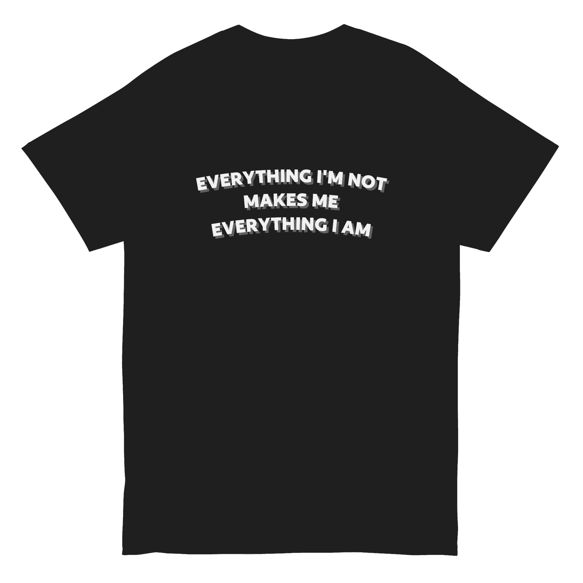 Everything I'm Not